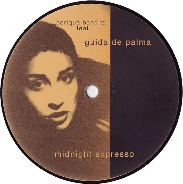 Boriqua Bandits Feat. Guida De Palma - Midnight Expresso (12")