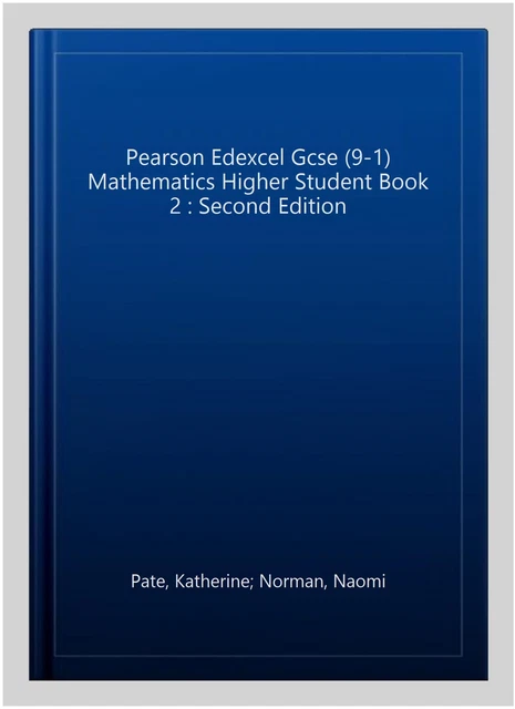 Pearson Edexcel Gcse 9 1 Mathematics Higher Student Book 2 Second Edition 25 13 Pearson Edexcel Gcse 9 1 Mathematics Higher Student Book 2 Second Edition 25 13
