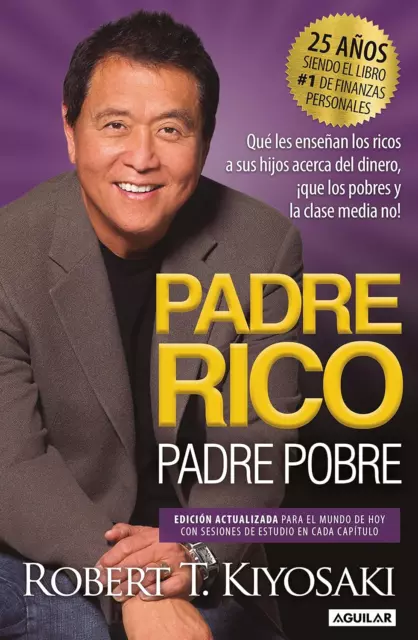 Padre Rico Padre Pobre En Español (Edición 25 Aniversario) ORIGINAL Edición Español 3