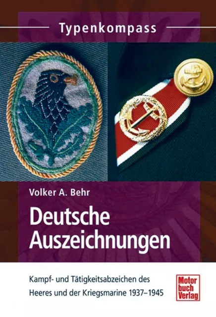 Typenkompass Deutsche Auszeichnungen - Kampf- u. Tätigkeitsabzeichen des He ...