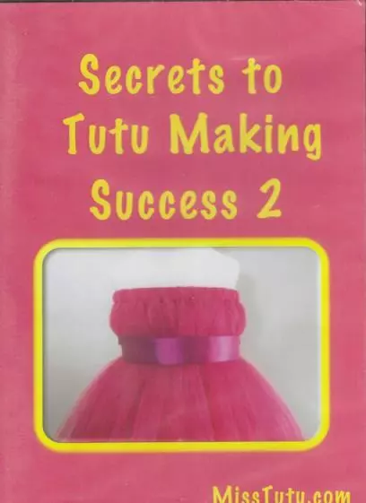 Secrets To Tutu Making Success 2 DVD VIDEO TRAINING learn make ballet dress! NEW