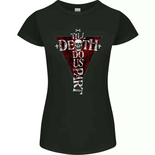 Death Do Us Part Gothic Skull Biker Cross Womens Petite Cut T-Shirt