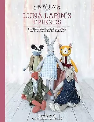 Sewing Luna Lapin's Friends - 9781446307014