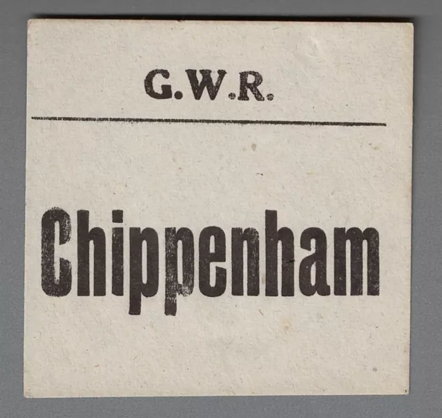 GREAT WESTERN RAILWAY LUGGAGE LABEL - CHIPPENHAM (Lwr case, Bold)