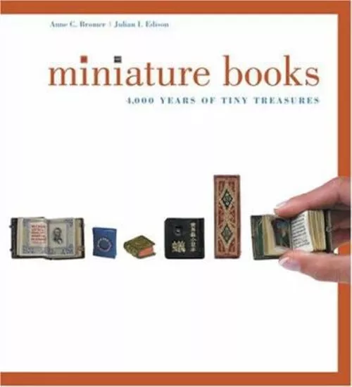 Miniature Book : 4,000 Years of Tiny Treasures Hardcover