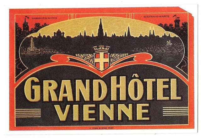 Vtg GRAND HOTEL, VIENNA, AUSTRIA Travel Ephemera Sticker --Reproduction--