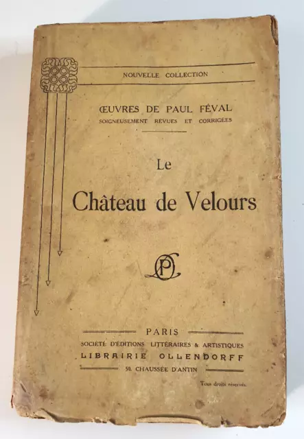 PAUL FÉVAL - Le Château de velours - 1908