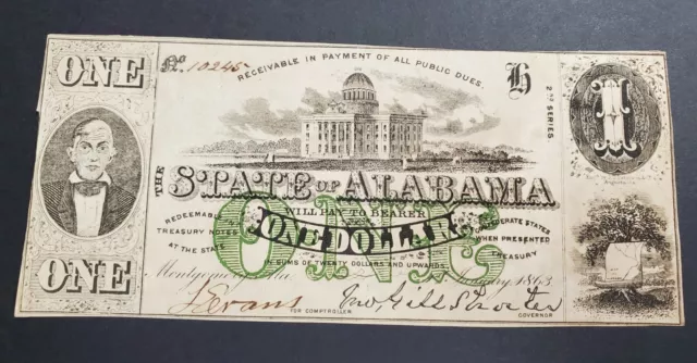 1863 $1 One Dollar State of Alabama Montgomery Obsolete Note CURRENCY 2nd Series