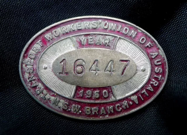 Union Badge: Transport Workers Union Of Australia Nsw Branch 1960 Millers Sydney