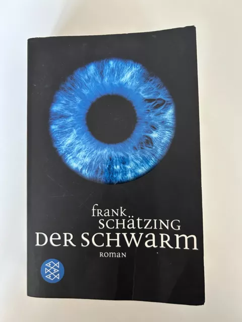 Der Schwarm: Roman von Schätzing, Frank | Buch | Zustand sehr gut Taschenbuch