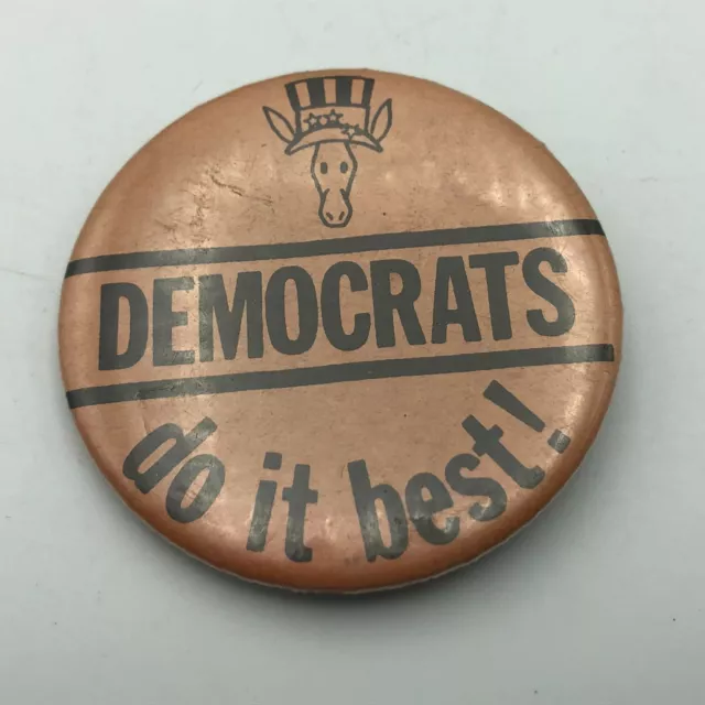Vtg Democrats Do It The Best! Donkey Wearing Uncle Sam Hat Badge Pinback Pin N7