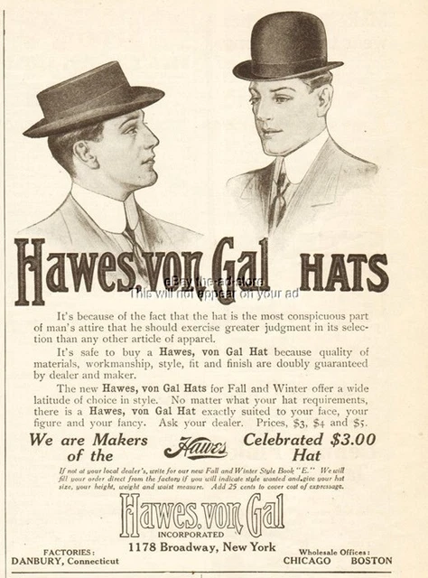 1908 Hawes Von Gal Hats Danbury CT Derby Men's Fall Winter Styles Vintage Ad