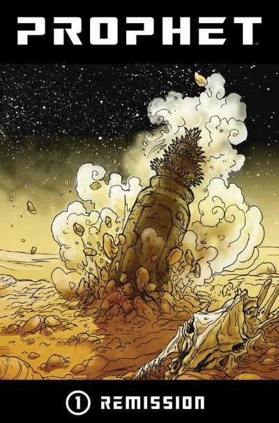 Prophet Tp (Image Comics) Vol 1 Remission