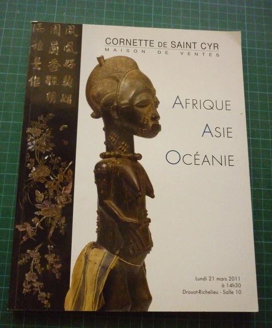 - Catalogue ARTS PRIMITIFS - Enchères Cornette de Saint Cyr 2011 - Afrique Asie.