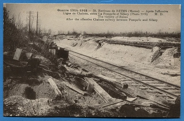 CPA: Environs de Reims - Aprés l'offensive, Ligne de Chalons.../ Guerre 14-18