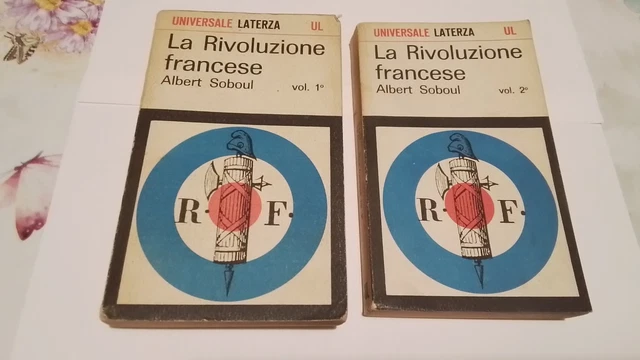 A. SOBOUL, LA RIVOLUZIONE FRANCESE, 2 Voll., LATERZA 1966, RC7d25