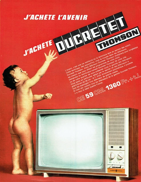 Publicité Advertising 520  1965  Ducretet Thomson téléviseur  j'achète l'avenir