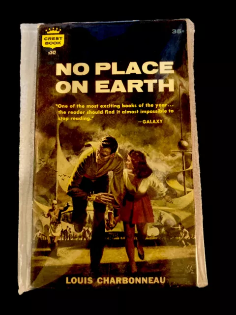 NO PLACE ON EARTH by Louis Charbonneau. Crest 1959. 160 pa…