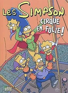 Les Simpson, Tome 11 : Cirque en folie ! von Matt... | Buch | Zustand akzeptabel