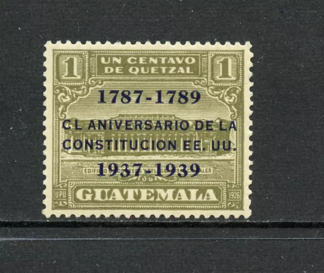 R1049   Guatemala   1938   U.S. Constitution   OVERPRINTED   1v.   MNH