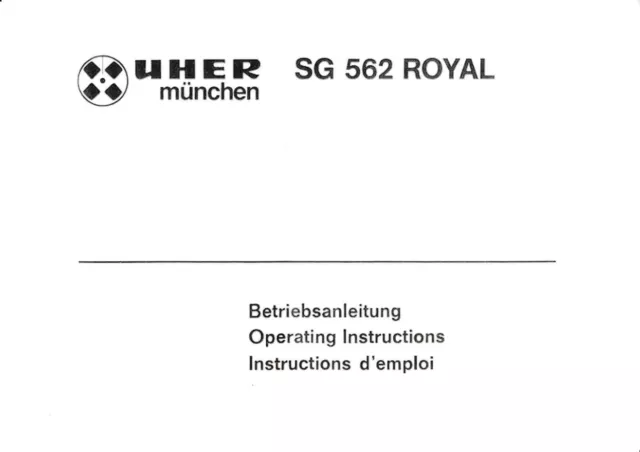 Bedienungsanleitung-Operating Instructions für Uher SG 562 Royal