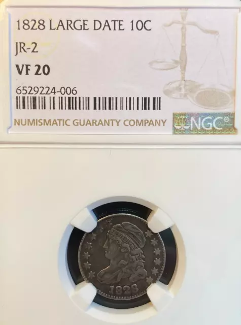 1828 JR-2 Large Date Capped Bust dime 10c  NGC VF 20 Nice!