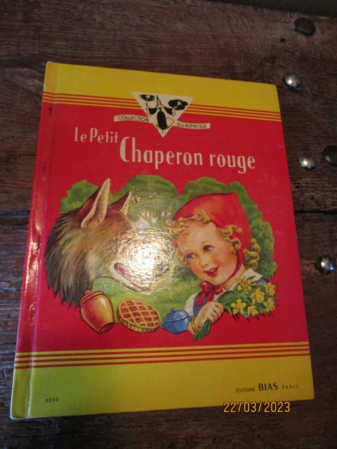 Le petit chaperon rouge / collection surprise / Editions Bias / livre animé
