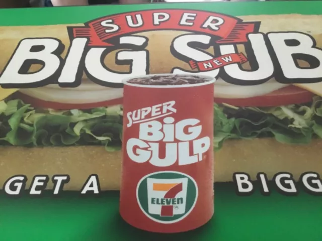 7-11 Super Big Gulp and Super Big Sub Soda Machine Advertising Sign