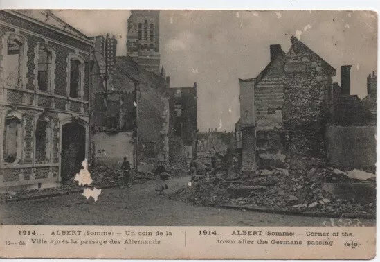 CPA - ALBERT - Somme - Coin de la ville après le passage des Allemands - 1914