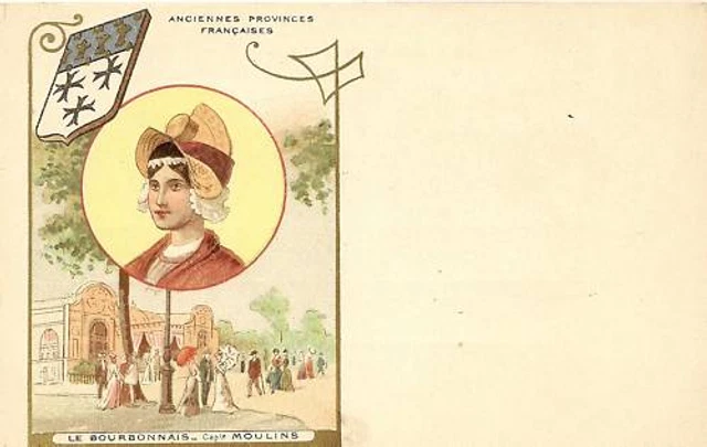 Postcard / Auvergne Allier / Le Bourbonnais Moulins / Old Province