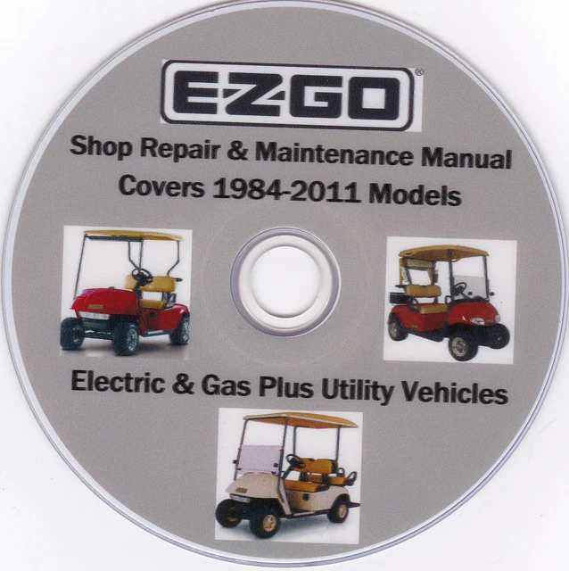 EZGO GOLF CARTS 19842011 FACTORY Parts SERVICE SHOP & MAINTENANCE