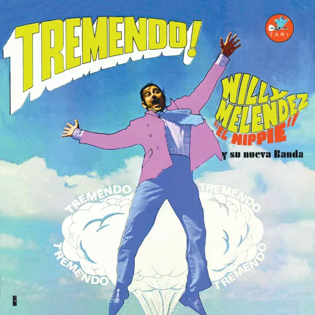 "Willy Meléndez ""El Hippie"" Y Su Nueva Banda - ¡Tremendo!