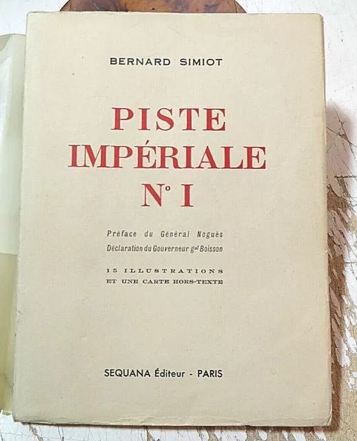 Sahara/Piste Imperiale N°1/Casablanca-Dakar/B.simiot/1941/Eo/Planches Photos