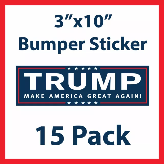 Donald Trump for President Make America Great Again Bumper Stickers - 15 Pack