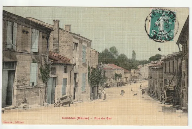 COMBLES - Meuse - CPA 55 - La rue de Bar le Duc - Carte toilée couleur