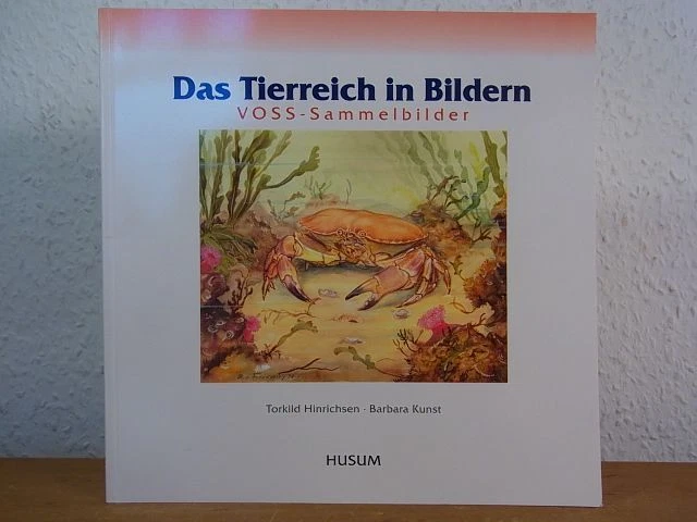 Das Tierreich in Bildern. VOSS-Sammelbilder. Naturalistische Tierkunstbilder aus