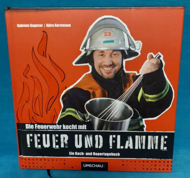 Buch: Feuer und Flamme - Die Feuerwehr kocht.