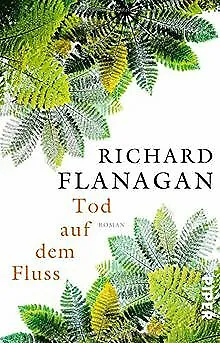 Tod auf dem Fluss: Roman von Flanagan, Richard | Buch | Zustand gut