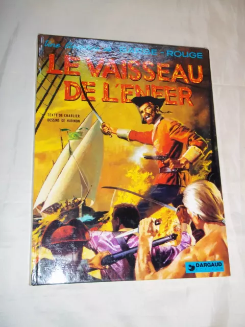 Bd "Barbe-Rouge. Le Vaisseau De L Enfer" Hubinon & Charlier (1974) Ed. Originale