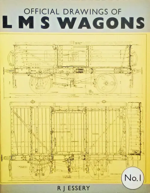 Official Drawings: No. 1: London, Midland and Scottish Railway Wagons by R....