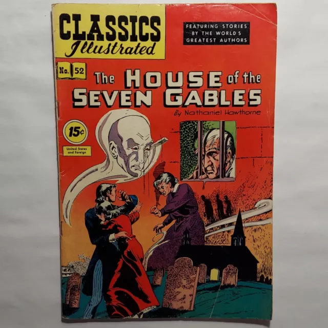 Classics Illustrated The House of the Seven Gables October, 1948 No. 52