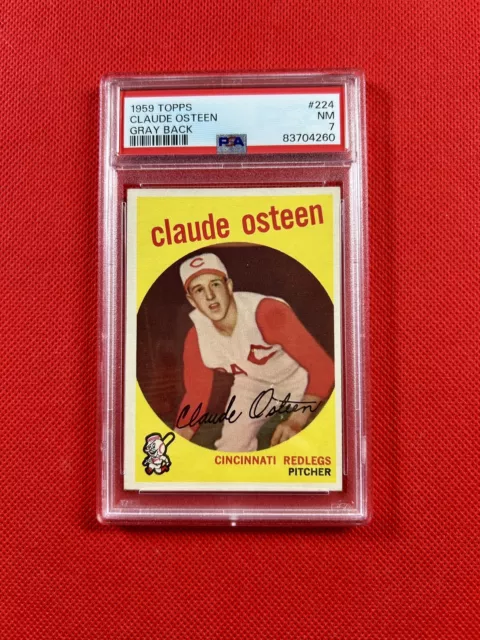 1959 Topps #224 Claude Osteen Cincinnati Redlegs PSA 7 NM NEAR-MINT