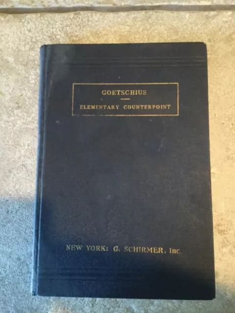 Exercises In Elementary Counterpoint Percy Goetschius Schirmer 1910