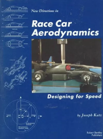 New Directions in Race Car Aerodynamics: Designing for Speed Book ~ NEW!