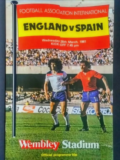 England v Spain 25/3/1981 Friendly International @ Wembley. MINT CONDITION