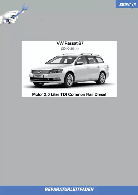 VW Passat B7 (10-14) Reparaturanleitung Motor 2,0 Liter TDI CR Diesel eBook