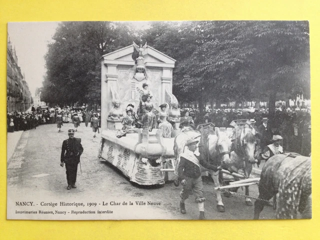 cpa 54 - NANCY CORTÈGE HISTORIQUE 1909 Le CHAR de la VILLE NEUVE Duc Charles III