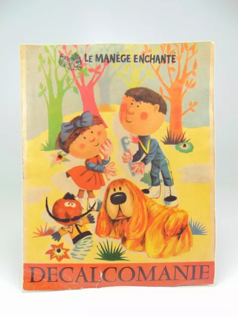 le manège enchante decalcomanie vintage 60 !!!!  jamais servie !!!