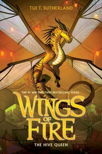 The Hive Queen [Wings of Fire] [12]