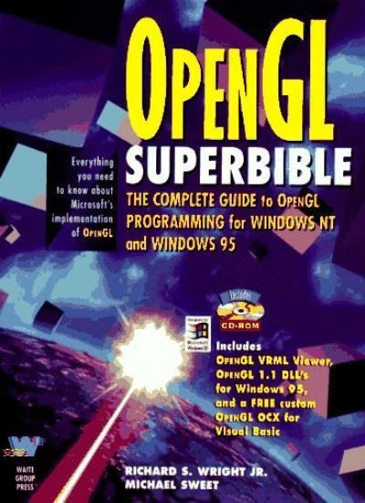 OPENGL SUPERBIBLE: THE Complete Guide to OpenGL Programming fo . £79.89 ...